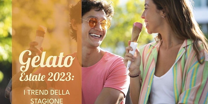 I TREND 2023 PER LA TUA GELATERIA ON THE ROAD