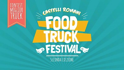CASTELLI ROMANI FOOD TRUCK FESTIVAL